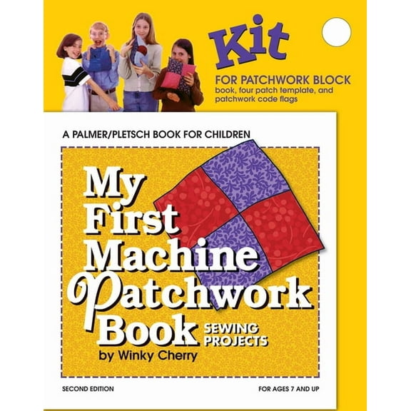 My First Sewing Book Kit series: My First Machine Patchwork Book KIT : Sewing Projects (Edition 2) (Paperback)