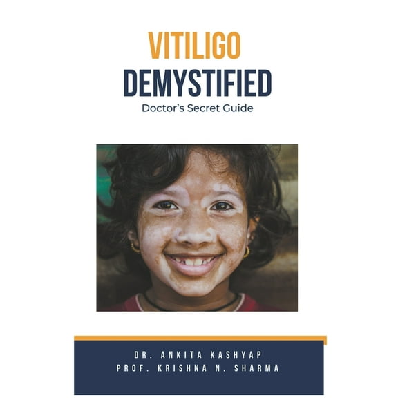 Vitiligo Demystified Doctors Secret Guide, (Paperback)