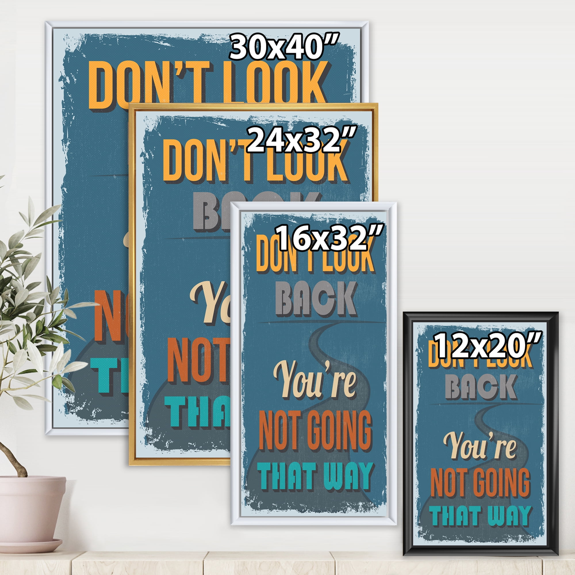 Designart 'Abstract Quote Don't Look Back You're Not Going That Way' Traditional Framed Canvas Wall Art Print