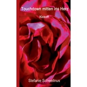 Touchdown mitten ins Herz: Kickoff (Paperback)