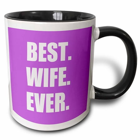 3dRose Purple Best Wife Ever - bold anniversary valentines day gift for her - Two Tone Black Mug,