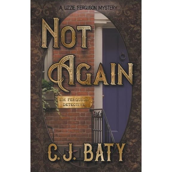 E.M. Ferguson Detective Not Again, (Paperback)