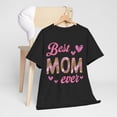thumbnail image 6 of Best Mom Ever Shirt, Mother's Day Shirt, Mama Shirt, Mom  ID-0403-AL2E, 6 of 9