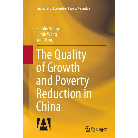 International Research on Poverty Reduct The Quality of Growth and Poverty Reduction in China, (Paperback)