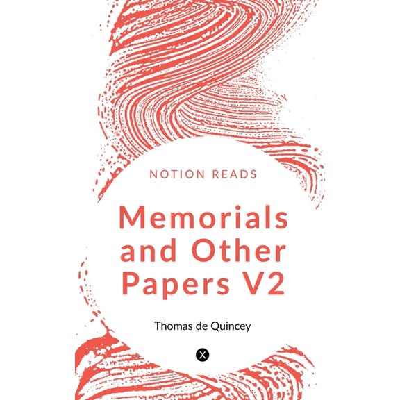 Memorials and Other Papers V2, (Paperback)