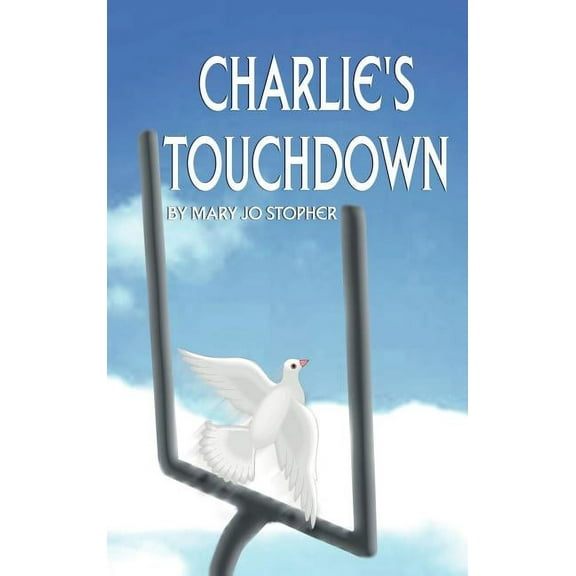 Charlie's Touchdown, (Hardcover)