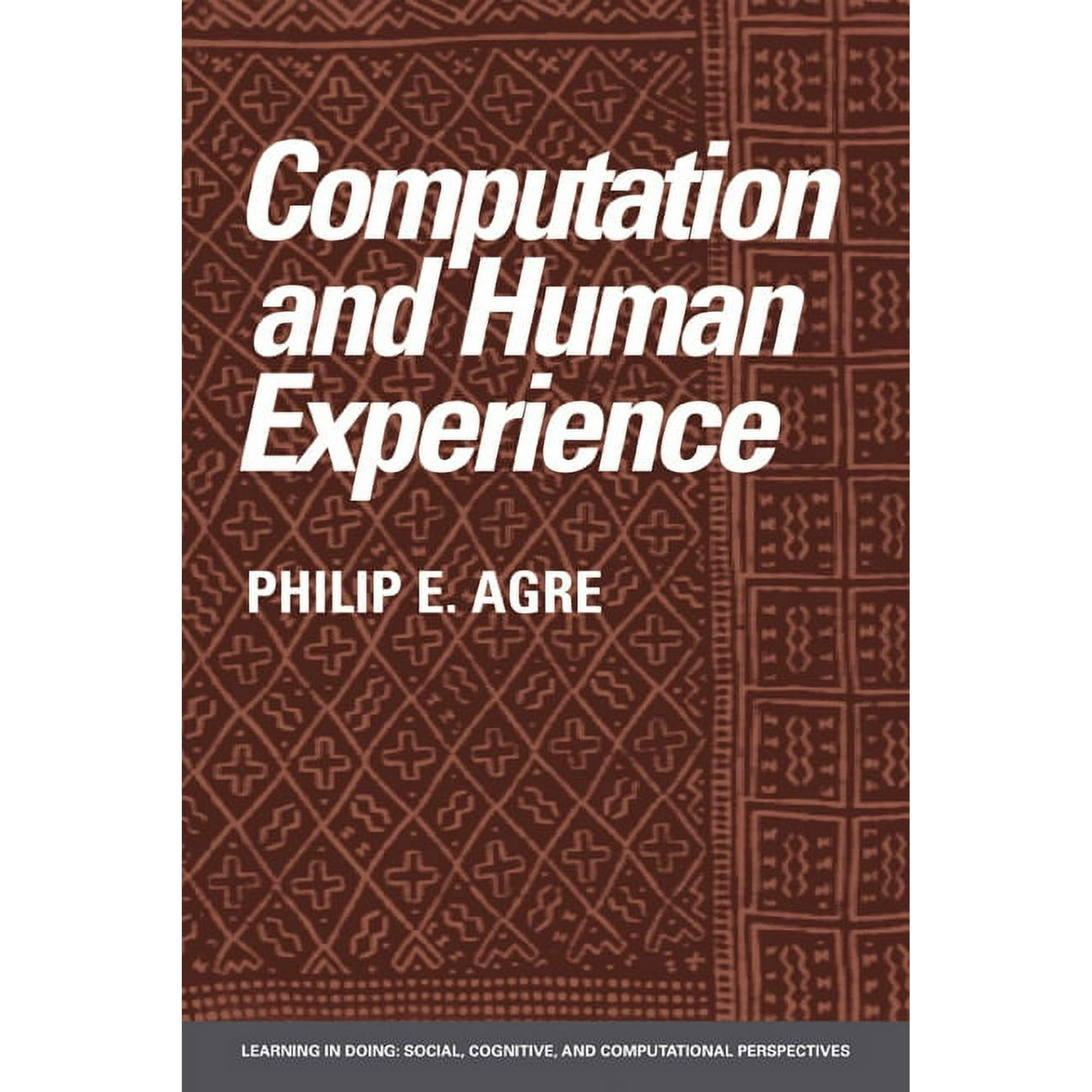 Learning in Doing: Social Cognitive and Computation and Human Experience (Paperback)