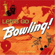 Let's Go Bowling!, Used [Hardcover]