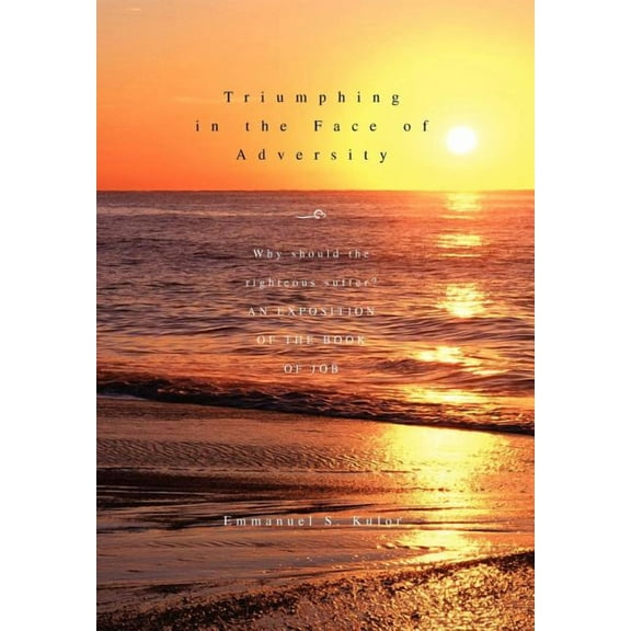 Triumphing in the Face of Adversity, (Hardcover)