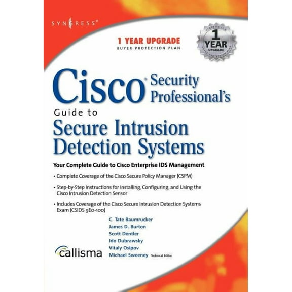 Cisco Security Professional's Guide to Secure Intrusion Detection Systems, (Paperback)