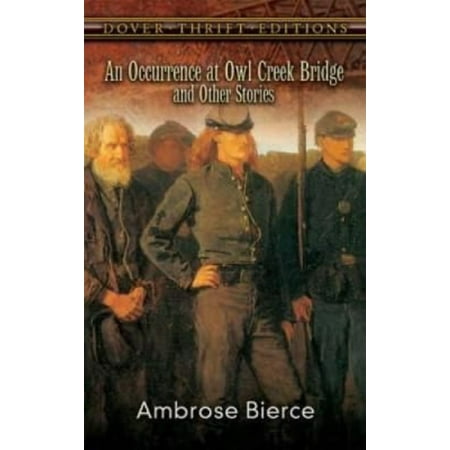an occurrence at owl creek bridge elements of fiction an occurrence at owl creek bridge elements of fiction