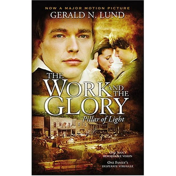 Pre-Owned The Work and the Glory, Vol. 1: Pillar of Light Paperback Gerald N. Lund