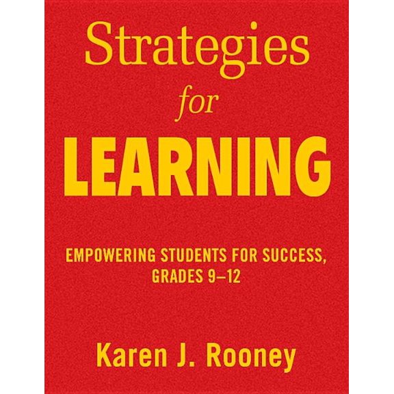 Strategies for Learning: Empowering Students for Success, Grades 9-12, (Hardcover)