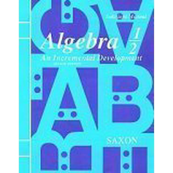 Pre-Owned Algebra 1/2 2e Solution Manual (Saxon Algebra), 9781565770003, 1565770005, Paperback, Second Edition Solutions Manual edition