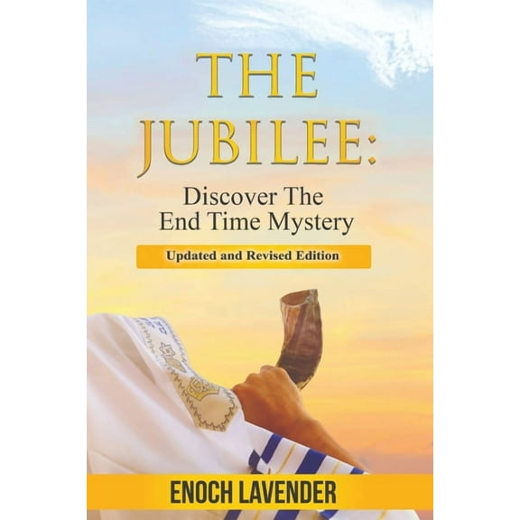 The Jubilee: Discover the End Time Mystery, (Paperback)