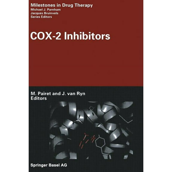 Milestones in Drug Therapy Cox-2 Inhibitors, (Paperback)