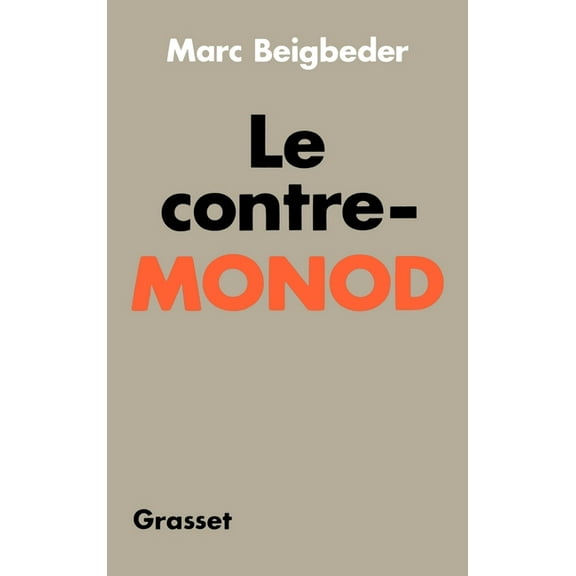 Le contre-monod, (Paperback)