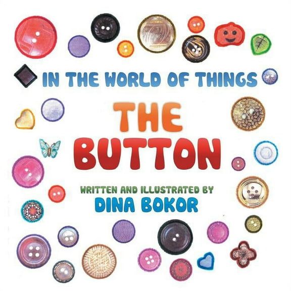 The Button: In the world of things