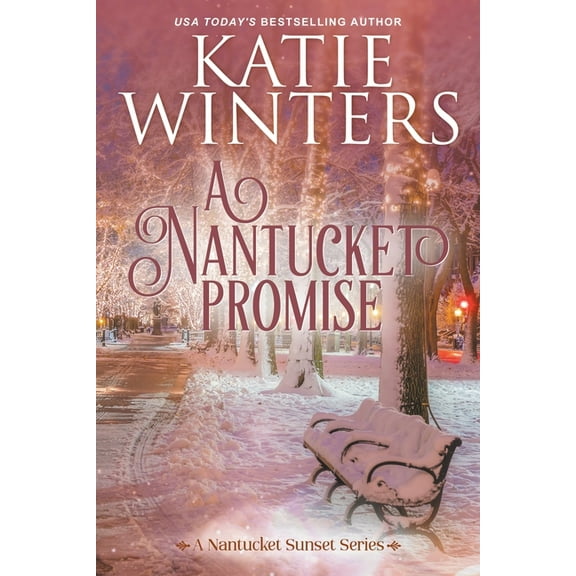 A Nantucket Sunset A Nantucket Promise, Book 4, (Paperback)