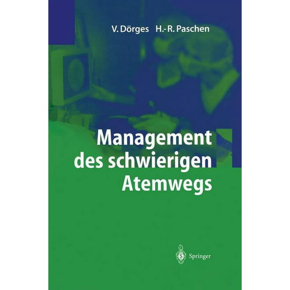 Management Des Schwierigen Atemwegs, (Paperback)