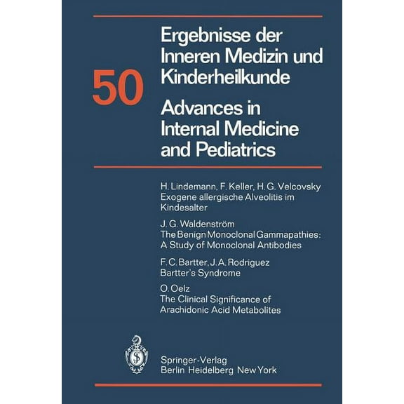 Ergebnisse Der Inneren Medizin Und Kinde Ergebnisse Der Inneren Medizin Und Kinderheilkunde / Advances in Internal Medicine and Pediatrics, Book 50, (Paperback)