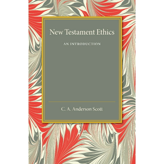 New Testament Ethics: An Introduction, (Paperback)