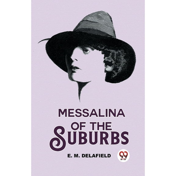 Messalina Of The Suburbs, (Paperback)