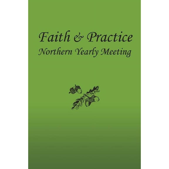 Faith and Practice, (Paperback)