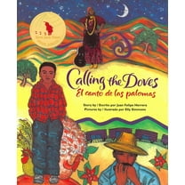 Calling the Doves: El Canto de Las Palomas (Paperback)