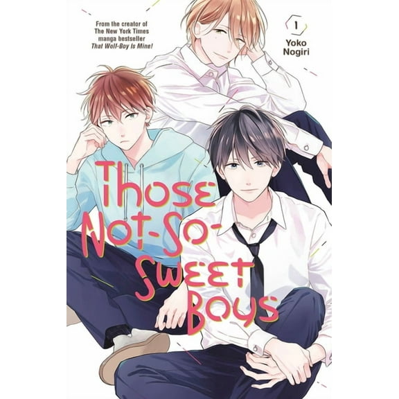 Those Not-So-Sweet Boys: Those Not-So-Sweet Boys 1 (Series #1) (Paperback)