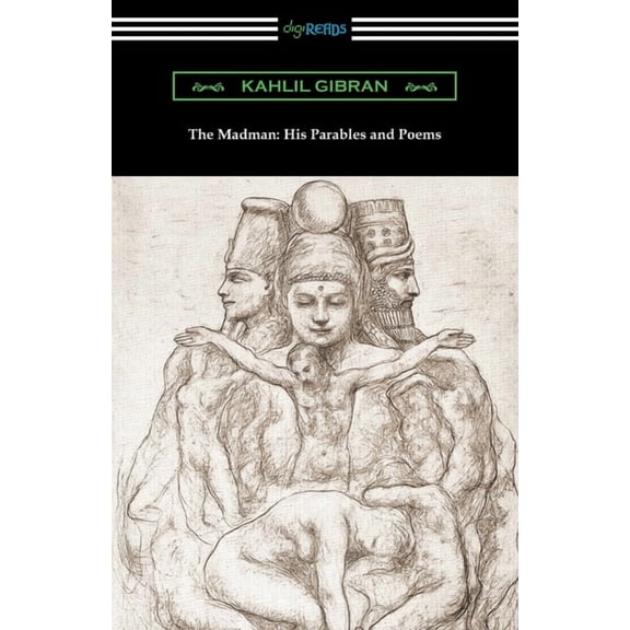 The Madman: His Parables and Poems, (Paperback)