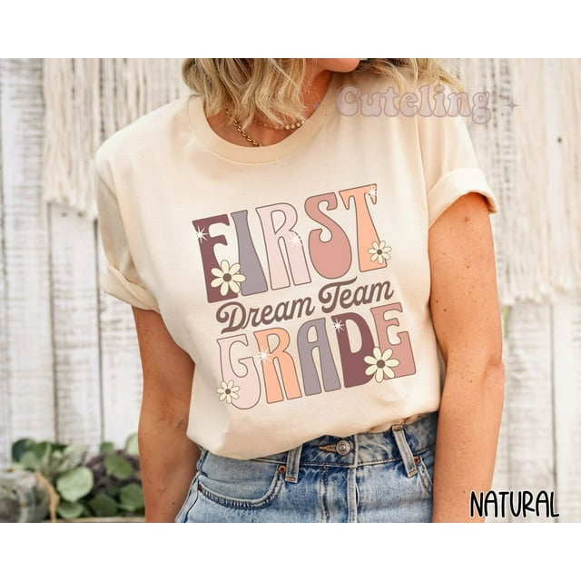 First Grade Dream Team Shirt, 1st Grade Teacher Shirts, Teacher Crew Shirts, First Grade S - Ivory - L
