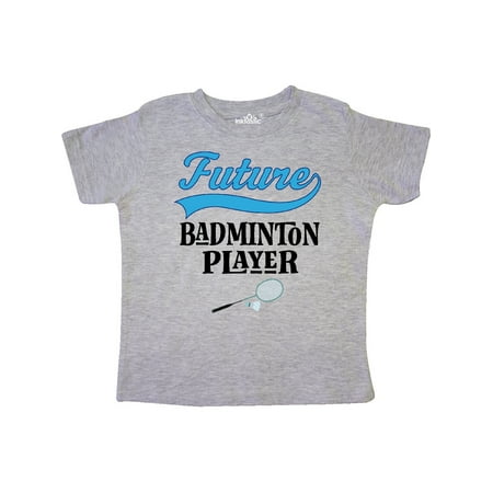 

Inktastic Future Badminton Player Sports Gift Toddler Boy or Toddler Girl T-Shirt