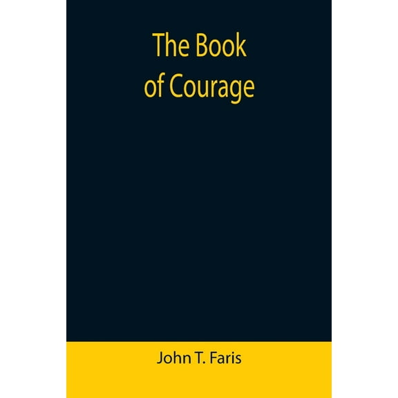The Book of Courage, (Paperback)