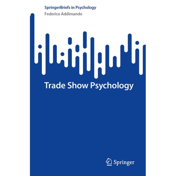 Springerbriefs in Psychology Trade Show Psychology, (Paperback)