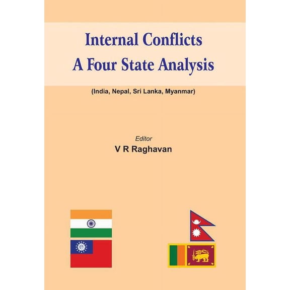 Internal Conflicts: A Four State Analysis (India - Nepal - Sri Lanka - Myanmar) (Hardcover)