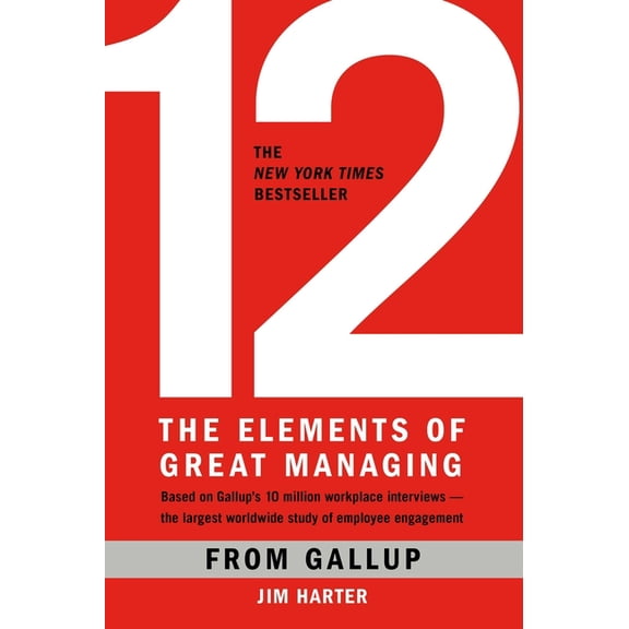 12: The Elements of Great Managing, (Hardcover)