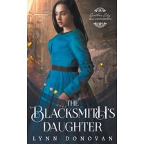 Gunther City Mail Order Bride The Blacksmith's Daughter, Book 1, (Paperback)