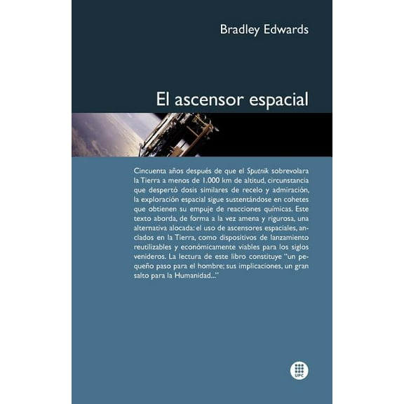 El Ascensor Espacial (Paperback)
