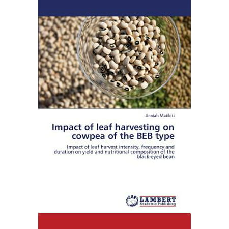 Impact of Leaf Harvesting on Cowpea of the Beb