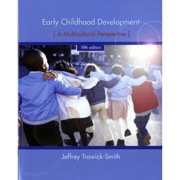 Pre-Owned Early Childhood Development: A Multicultural Perspective (5th Edition) (Paperback) 0135016460 9780135016466