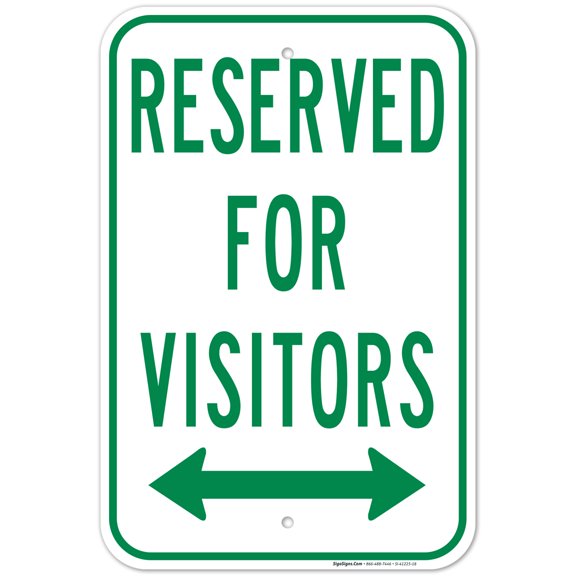 Bidirectional Reserved For Visitors Sign, 12x18 Aluminum