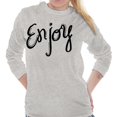 thumbnail image 4 of Enjoy Happiness Inspiring Motivate Women's Long Sleeve T Shirt Brisco Brands M, 4 of 6