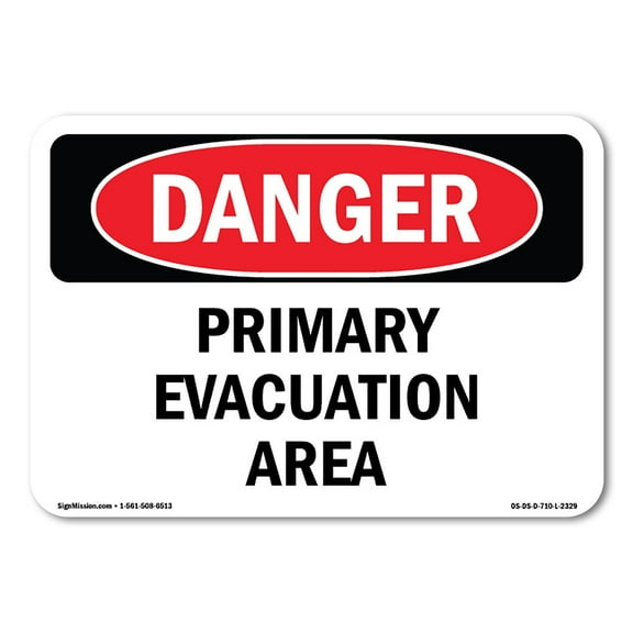 OSHA Danger Sign - Primary Evacuation Area | Decal | Protect Your Business, Construction Site, Warehouse & Shop Area |  Made in The USA