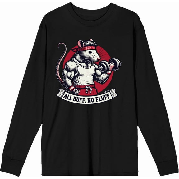 Gym Rat All Buff No Fluff Adult Black Crew Neck Long Sleeve Tee-Medium