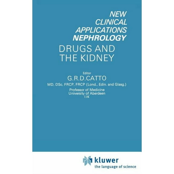 New Clinical Applications: Nephrology Drugs and the Kidney, Book 10, (Hardcover)