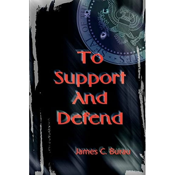 To Support and Defend