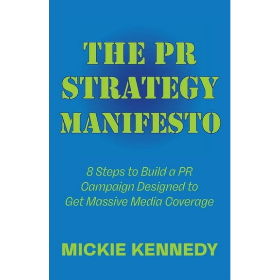 The PR Strategy Manifesto (Paperback)