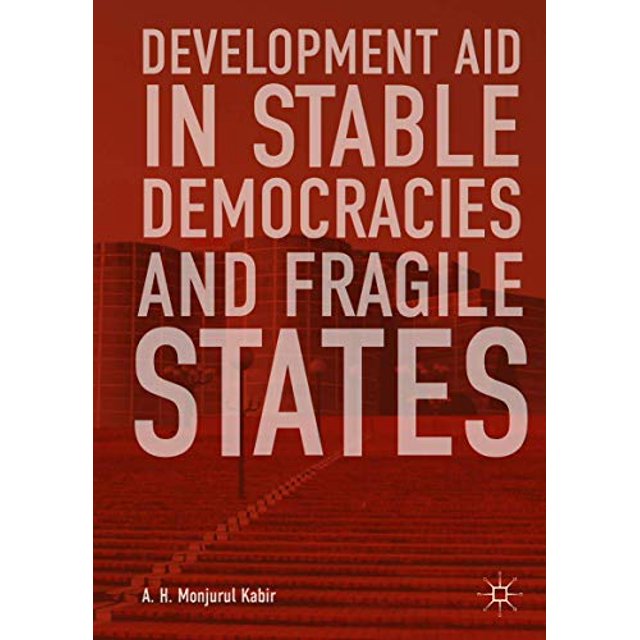 Development Aid in Stable Democracies and Fragile States