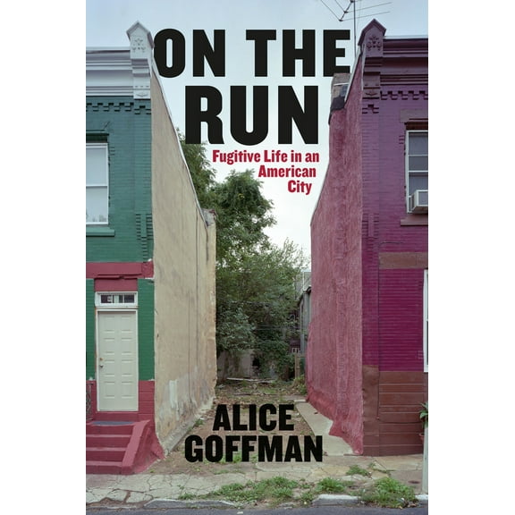 Pre-Owned On the Run: Fugitive Life in an American City (Hardcover) 022613671X 9780226136714